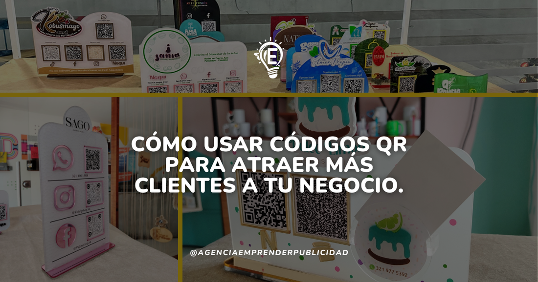Cómo usar códigos QR para atraer más clientes a tu negocio